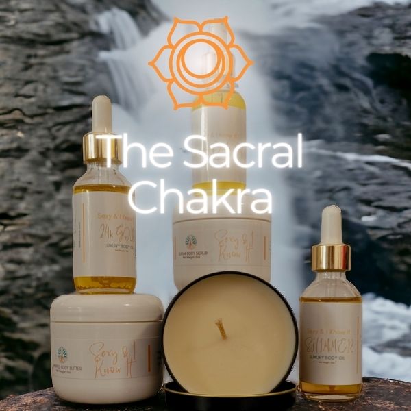 The Sacral Chakra