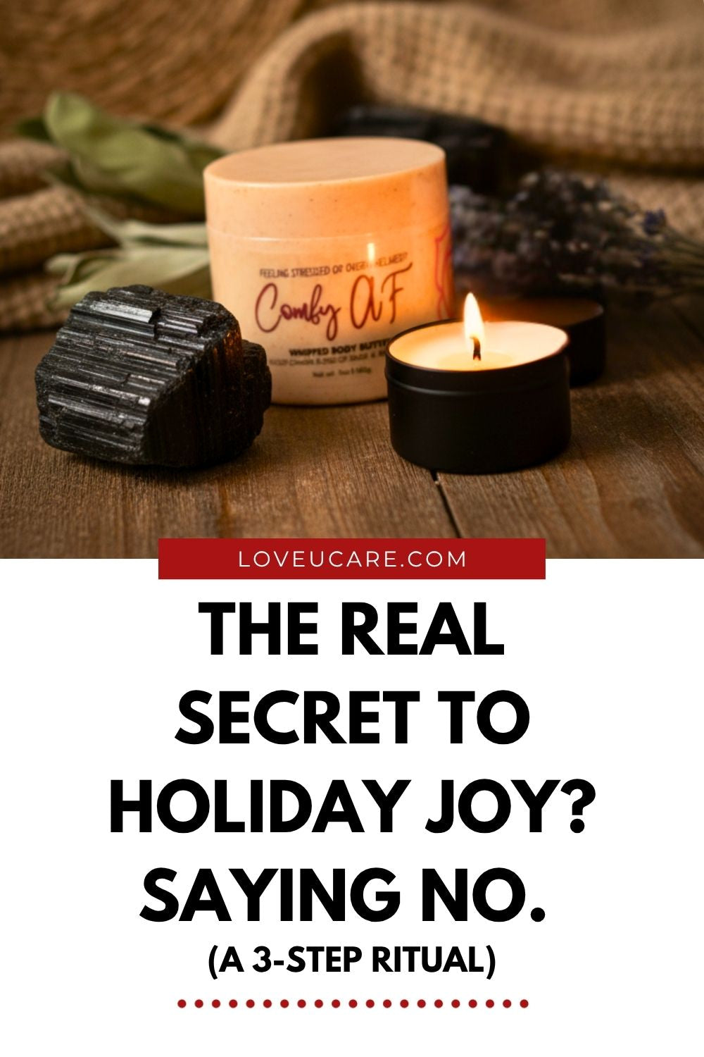 The Real Secret to Holiday Joy? Saying No. (A 3-Step Ritual)
