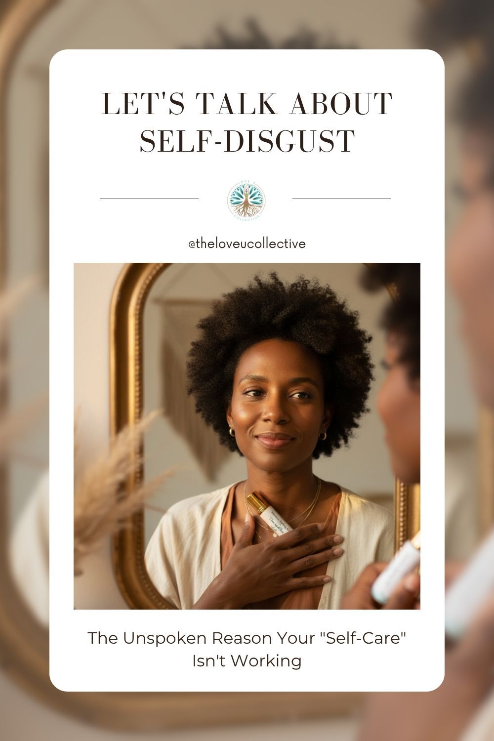 The Love You Deserve: Why Finding Your Own Soulmate Starts in the Mirror - The Love U Collective